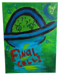 "Final Call!" - Original Canvas (2025)